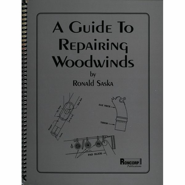 a guide to repairing woodwinds