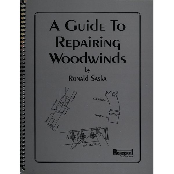 Buy A Guide To Repairing Woodwinds Online at $42.95 - JL ...